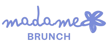 Madame Brunch